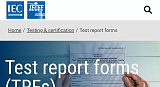 BELLIS Testing and Certification develops IECEE Test Report Forms (TRFs)
